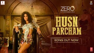 Husn Parcham – Bhoomi Trivedi – Raja Kumari – Zero Video HD