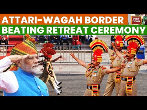 LIVE: Beating Retreat Ceremony | Attari-Wagah Border Beating Retreat Ceremony | India Today News