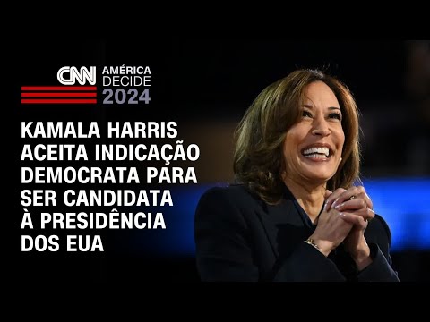 Kamala Harris aceita indicação Democrata para ser candidata à Presidência dos EUA | AMÉRICA DECIDE