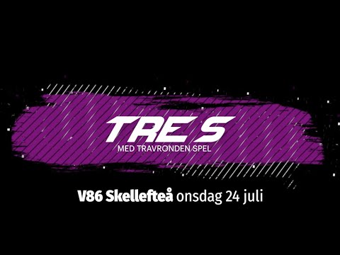 Speltips V86 Skellefteå - 24 juli