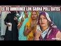 Election 2024 Dates I Lok Sabha Election Dates To Be Announced Today