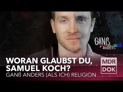 Woran glaubt Samuel Koch? Ganß anders - Folge 1 | MDR DOK