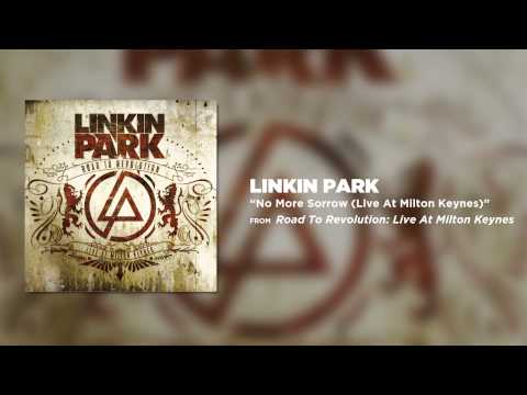 No More Sorrow - Linkin Park (Road to Revolution: Live at Milton Keynes)