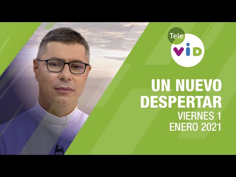 Un nuevo despertar 🌄 Viernes 1 de Enero 2021 – Tele VID