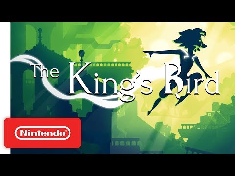 The King?s Bird - Launch Trailer - Nintendo Switch