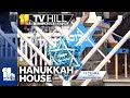 11 TV Hill: Hanukkah House lights up for holiday