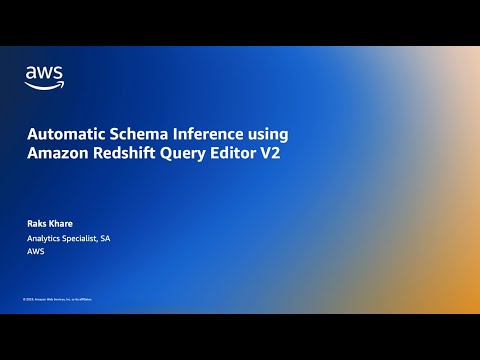 Automatic Schema Inference using Amazon Redshift Query Editor V2 | Amazon Web Services