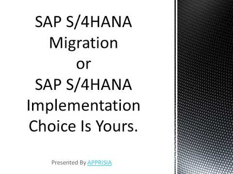 When to use SAP S / 4HANA Migration and When to Choose SAP S / 4HANA Implementation ...