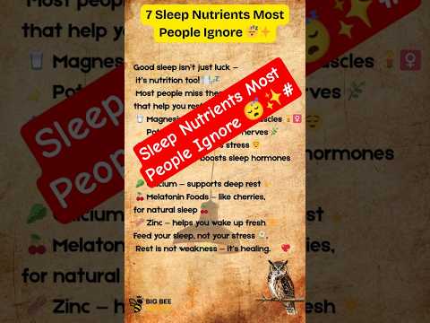 7 Sleep Nutrients Most People Ignore 😴✨#bettersleep  #healthyhabits  #nutritiontips  #quotes #shorts