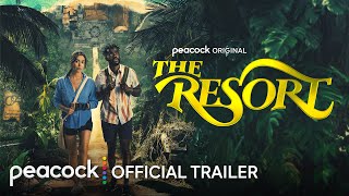 The Resort Peacock Original Web Series (2022) Official Trailer
