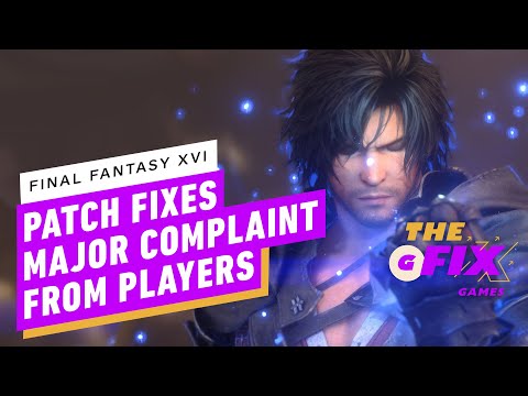 Final Fantasy 16 Patch Fixes Major Complaint From Players - IGN Daily Fix