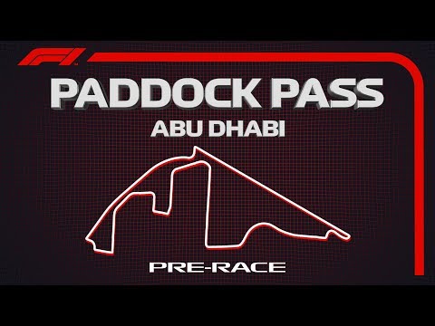 F1 Paddock Pass: Pre-Race At The 2019 Abu Dhabi Grand Prix