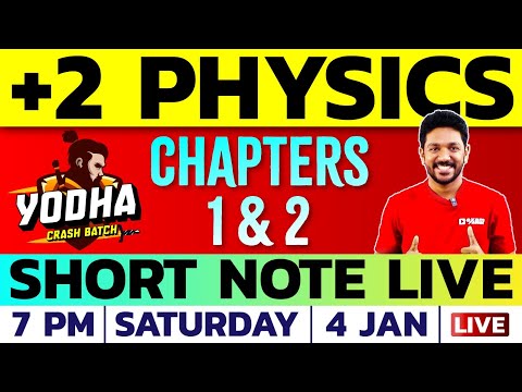 Plus Two Physics Short Notes Live | Physics Chapters 1&2 | FREE 2nd Session | Exam Winner