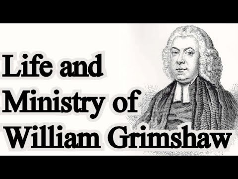 J. C. Ryle - William Grimshaw of Haworth & His Ministry