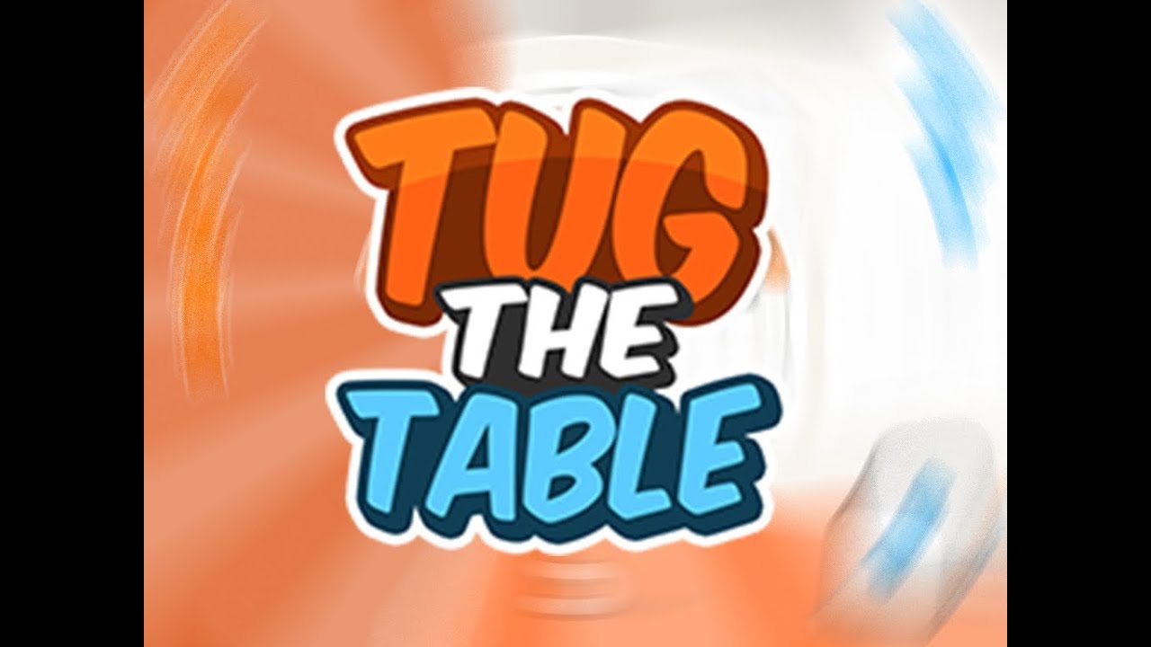 tug the table на компьютер скачать