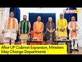 After UP Cabinet Expansion | Possibility of Ministers Changing Dept | NewsX