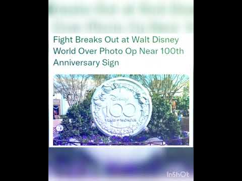 Fight Breaks Out at Walt Disney World Over Photo Op Near 100th Anniversary Sign