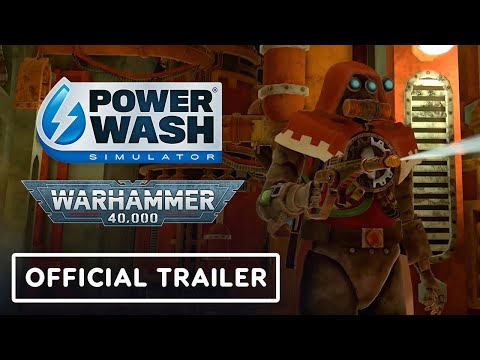 PowerWash Simulator x Warhammer 40,000 - Official Release Date Trailer | IGN Fan Fest 2024