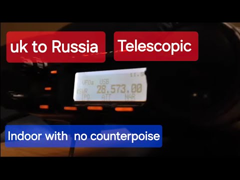 When conditions are just right. Telescopic indoors UK to Russia ( No counterpoise)