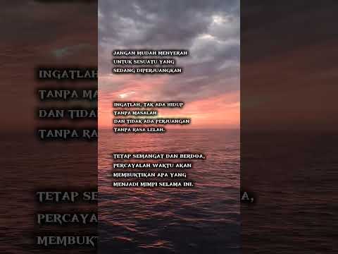 jangan mudah menyerah untuk sesuatu yang sedang diperjuangkan