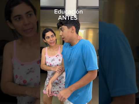 Educación de antes Vs Ahora