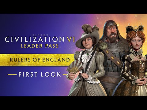 First Look: Rulers of England | Civilization VI: Leader Pass