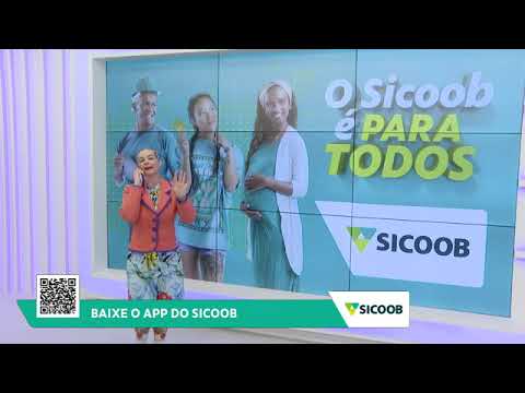 Conheça o SICOOB, baixe o App | 26.08.2024