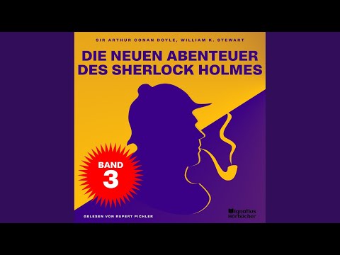 Kapitel 9 - Teil 57 - Die neuen Abenteuer des Sherlock Holmes (Band 3)