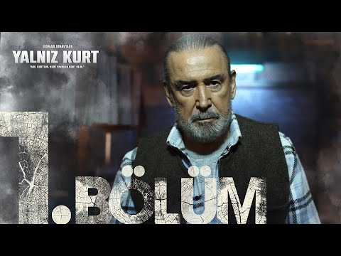 Yalnız Kurt 1. Bölüm @atv