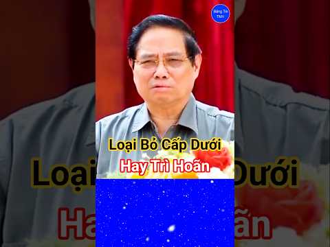 Chỉ Đạo Mạnh Mẽ Quyế Liệt #dinhvannoi #phamminhchinh #phanvangiang #tolam #luongcuong #tintuc