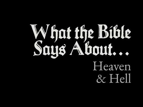 What the Bible Says About Heaven & Hell