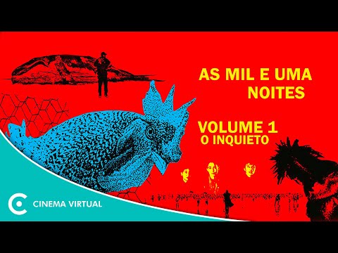 As Mil e Uma Noites - Volume 1 - O Inquieto ▶️ Filme Completo ▶️ Filme de Drama | ?????? ???????