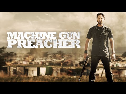 Machine Gun Preacher'