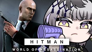 【HITMAN World of Assassination】抜き足差し足メッタ撃ち。【Actors To Live!/小夜鳴ミオ】