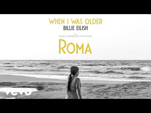 WHEN I WAS OLDER (Music Inspired By The Film ROMA)