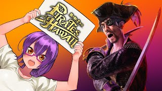 海賊で食っていこうと思ってるんだ……#1 【龍が如く8外伝 Pirates in Hawaii】