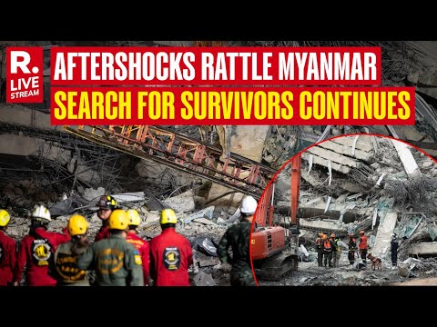 Myanmar Earthquake LIVE: Aftershocks Rattle The City, Search For Survivors Continues | Bangkok
