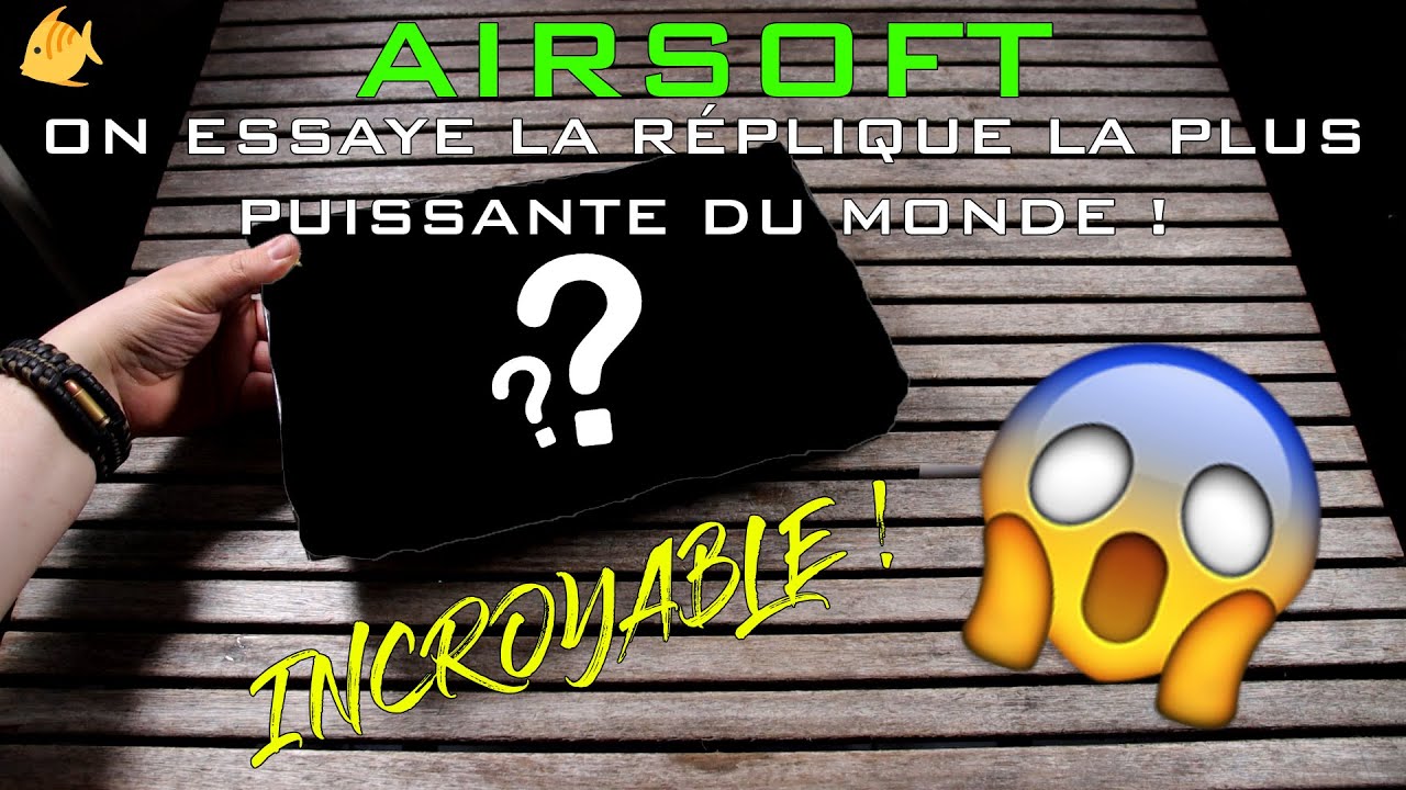 AIRSOFT - ON ESSAYE LA RÉPLIQUE LA PLUS PUISSANTE DU MONDE !😱 - Feat Le Stagiaire [FR]