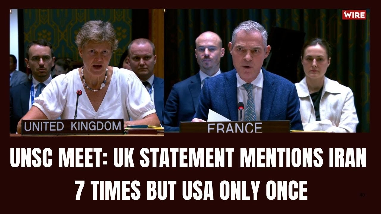 Iran Israel Conflict: UK Statement Mentions Iran 7 Times But USA Only Once | UNSC Meet