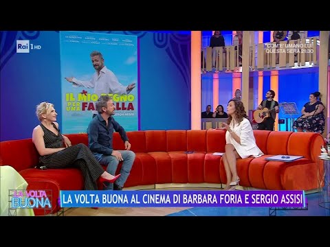 La volta buona al cinema di Barbara Foria e Sergio Assisi - La Volta Buona 30/05/2024