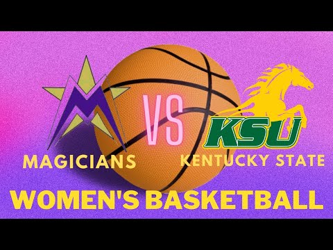 Women's Basketball: Lady Magicians vs. Kentucky State Univeristy