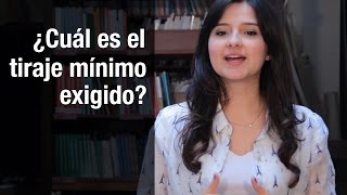 ¿Cuál es el tiraje minimo exigido para publicar e imprimir mi libro?