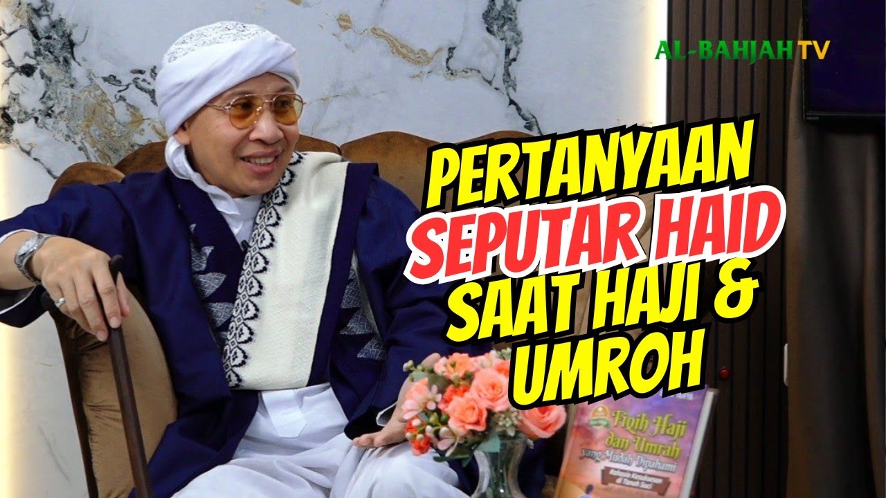 Berbagai Pertanyaan seputar Haid saat Haji & Umroh! Jangan Panik, Ini Solusinya‼️ | Buya Yahya