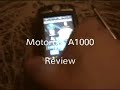 Motorola A1000 - Review