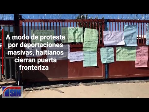 Autoridades haitianas cierran puerta fronteriza en protesta por deportaciones masivas