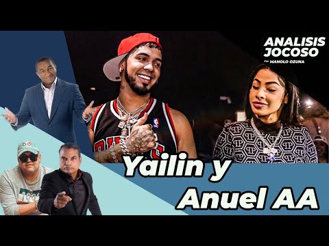 ANALISIS JOCOSO - ANUELL AA Y YAILIN LA MAS VIRAL... AMOR DE NOVELA CON DJ SAMMY