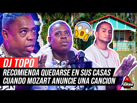 DJ TOPO RECOMIENDA QUEDARSE EN SUS CASAS CUANDO "MOZART LA PARA" ANUNCIE UNA CANCION (EL DESPELUÑE)