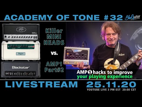 Academy of Tone #32 "Pro level AMP1 hacks to give you the best amp setup ever!PLUS killer mini heads