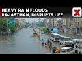 Heavy Rainfall Floods Rajasthan: Multiple Areas Waterlogged, Normal Life Disrupted
