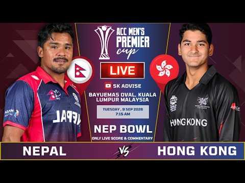 NEPAL VS HONG KONG LIVE SCORE &amp; COMMENTARY | NEPAL VS HONG KONG | 1ST INNING | NEPAL BOWLING